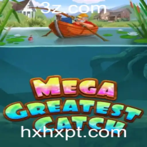 Descubra MegaGreatestCatch: O Jogo Que Conquistou Multidões